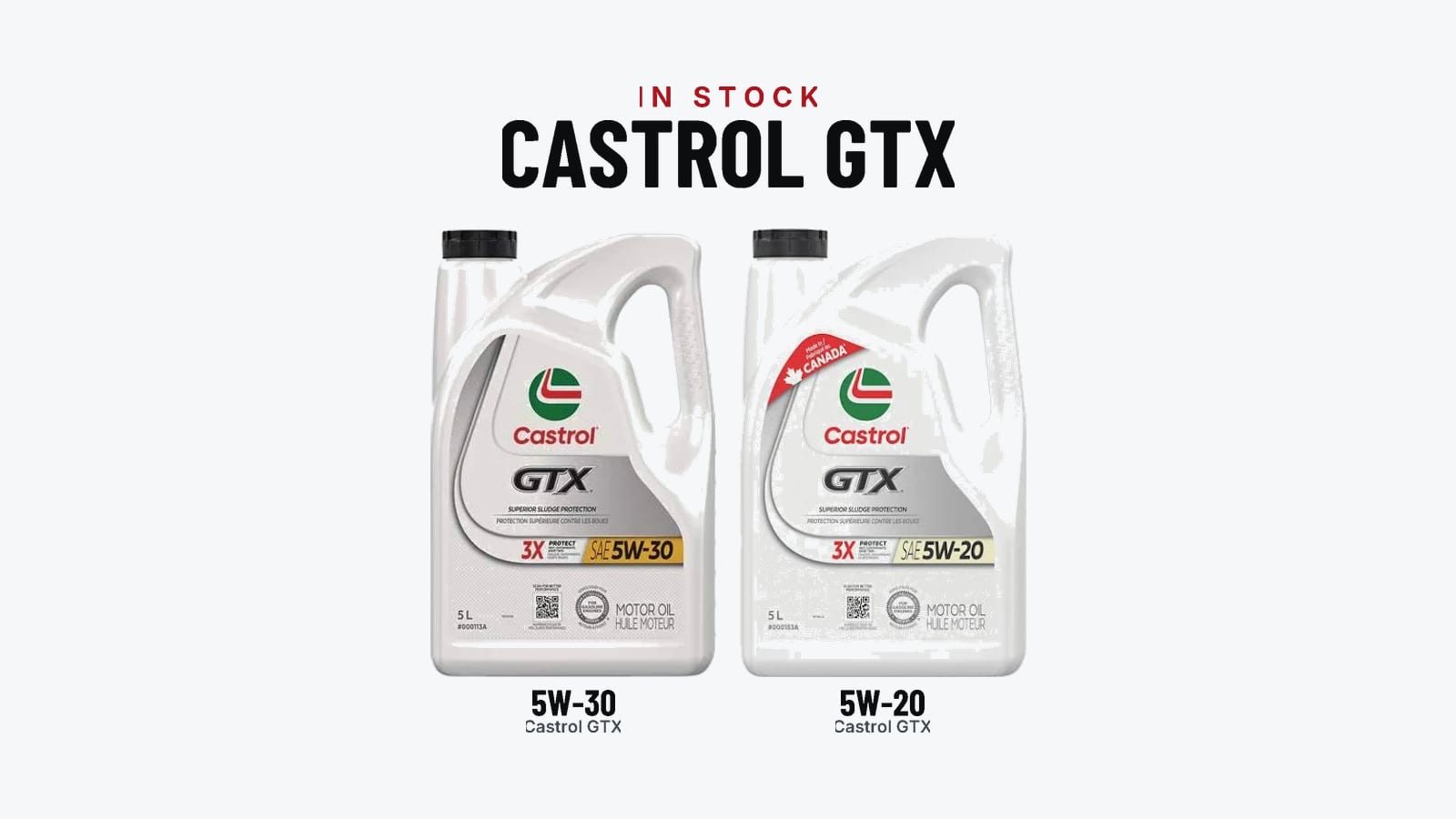 In stock, Castrol GTX: the two conventional grades the shop stocks — SAE 5W-30 and SAE 5W-20